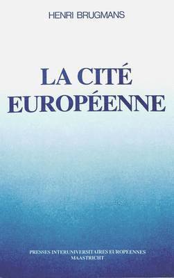 bokomslag La Cite Europeenne