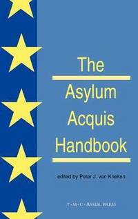 bokomslag The Asylum Acquis Handbook:The Foundation for a Common European Asylum Policy