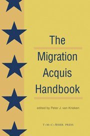 bokomslag The Migration Acquis Handbook