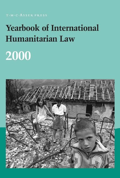 Horst Fischer - Yearbook of International Humanitarian Law:2000, Inbunden