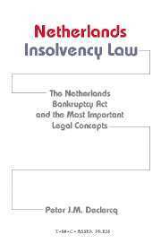 bokomslag Netherlands Insolvency Law:The Netherlands Bankruptcy Act and the Most Important Legal Concepts