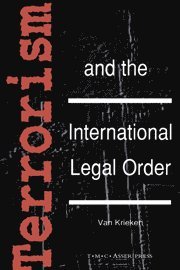 bokomslag Terrorism and the International Legal Order