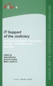Anja Oskamp, Arno R. Lodder, Arno R Lodder, Martin Apistola - It Support of the Judiciary: Australia, Singapore, Venezuela, Norway, the Netherlands and Italy, Inbunden