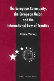 bokomslag The European Community, the European Union and the International Law of Treaties