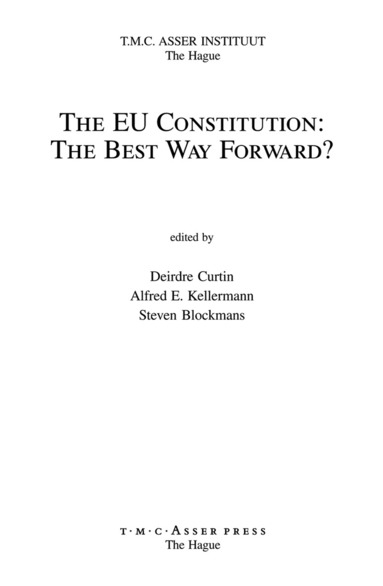 Deirdre Curtin, Alfred E. Kellerman, Steven Blockmans - EU Constitution, Inbunden