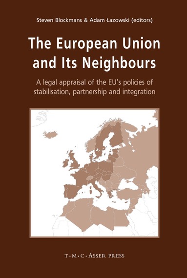 Steven Blockmans, Adam ?azowski - European Union and its Neighbours, Inbunden