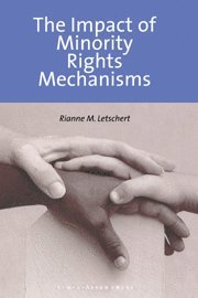 bokomslag The Impact of Minority Rights Mechanisms