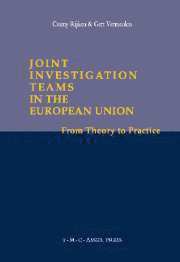 Joint Investigation Teams in the European Union 1