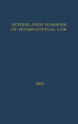 bokomslag Netherlands Yearbook of International Law - 2005
