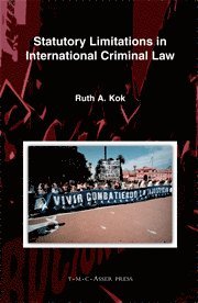 bokomslag Statutory Limitations in International Criminal Law