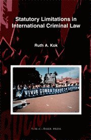 Statutory Limitations in International Criminal Law 1