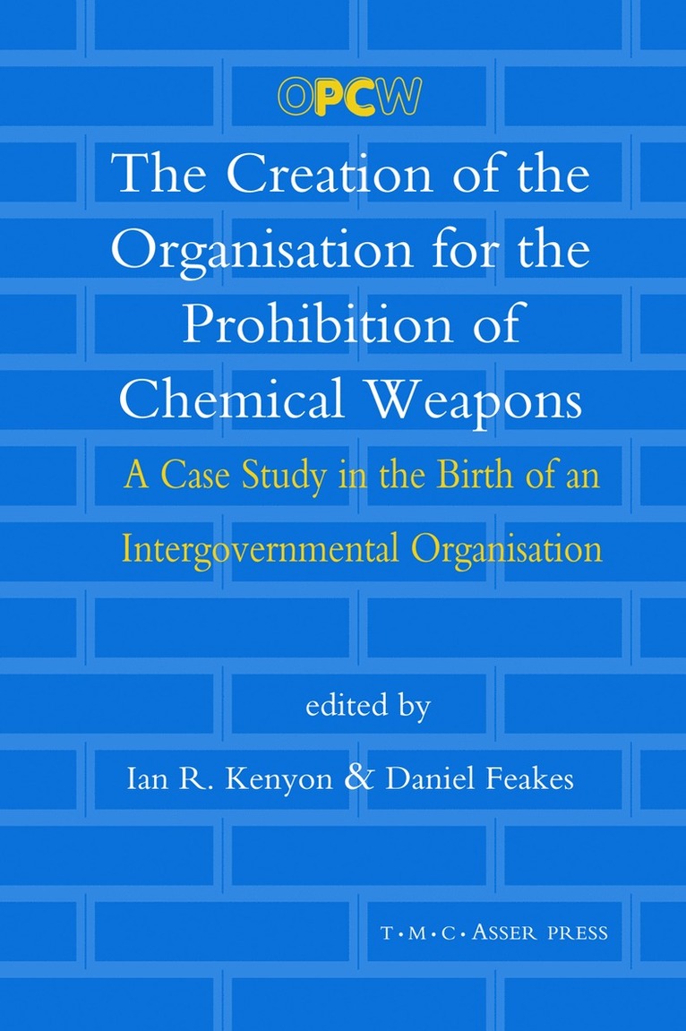 Creation of the Organisation for the Prohibition of Chemical Weapons