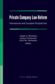 Private Company Law Reform: International and European Perspectives