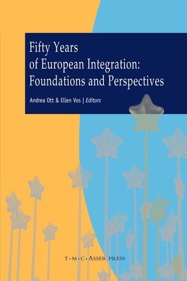 Andrea Ott, Ellen Vos - Fifty Years of European Integration, Inbunden