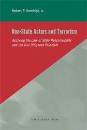 bokomslag Non-State Actors and Terrorism: Applying the Law of State Responsibility and the Due Diligence Principle