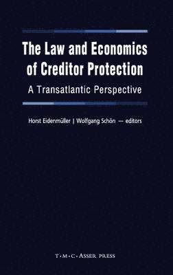 bokomslag The Law and Economics of Creditor Protection