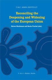 bokomslag Reconciling the Deepening and Widening of the European Union