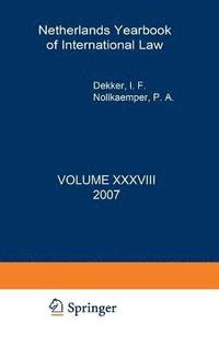 bokomslag Netherlands Yearbook of International Law: Volume 38, 2007