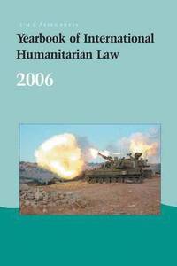 bokomslag Yearbook of International Humanitarian Law - 2006
