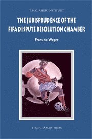 bokomslag The Jurisprudence of the FIFA Dispute Resolution Chamber