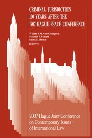 bokomslag Criminal Jurisdiction 100 Years After the 1907 Hague Peace Conference