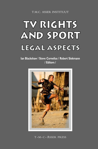Ian Blackshaw, Robert C.R. Siekmann, Steve Cornelius - TV Rights and Sport, Inbunden