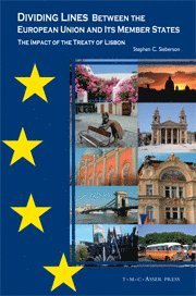 Stephen C. Sieberson, Stephen C Sieberson - Dividing Lines Between the European Union and Its Member States: The Impact of the Treaty of Lisbon, Inbunden