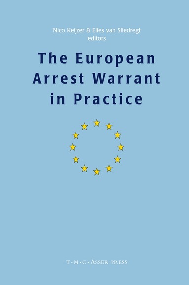 Nico Keijzer, Elies Van Sliedregt - European Arrest Warrant in Practice, Inbunden