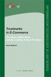bokomslag Trustmarks in E-Commerce: The Value of Web Seals and the Liability of Their Providers