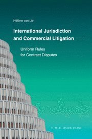bokomslag International Jurisdiction and Commercial Litigation: Uniform Rules for Contract Disputes