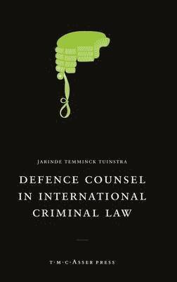 Defence Counsel in International Criminal Law 1