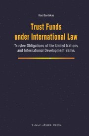 Trust Funds under International Law 1