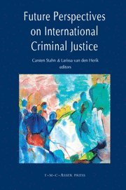 bokomslag Future Perspectives on International Criminal Justice