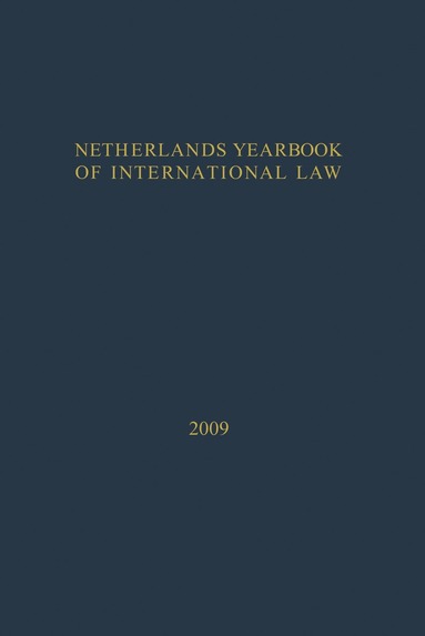 Netherlands Yearbook of International Law - 2009, Inbunden