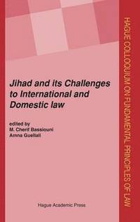 bokomslag Jihad and Its Challenges to International and Domestic Law