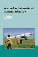Yearbook of International Humanitarian Law - 2008, Inbunden