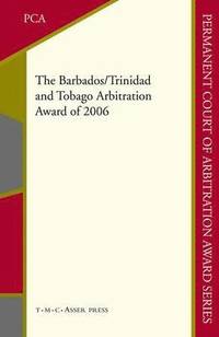 bokomslag The Barbados/Trinidad and Tobago Arbitration Award of 2006