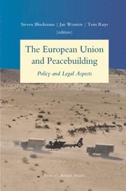 bokomslag The European Union and Peacebuilding