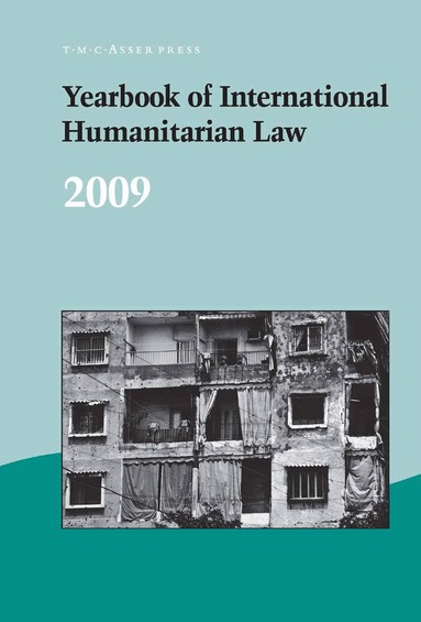 Yearbook of International Humanitarian Law - 2009, Inbunden