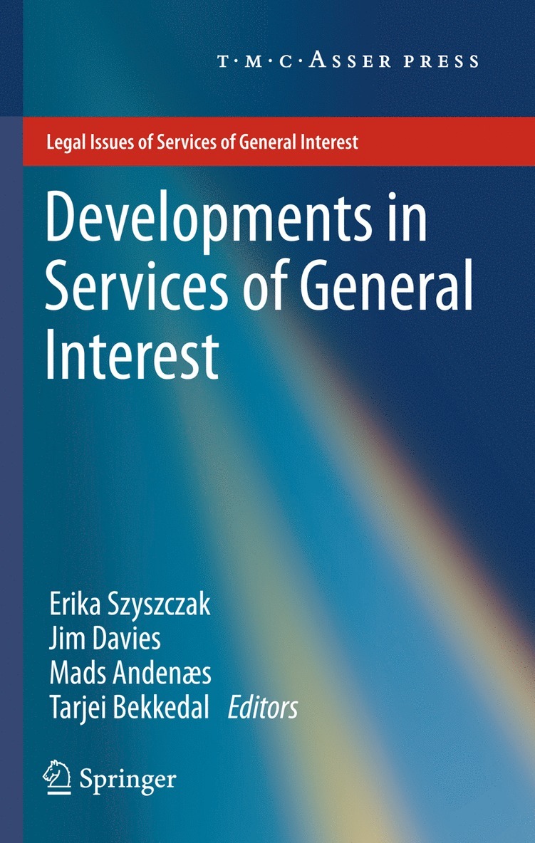 Erika Szyszczak, Jim Davies, Mads Andenæs, Tarjei Bekkedal - Developments in Services of General Interest, Inbunden