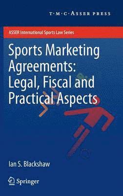 bokomslag Sports Marketing Agreements: Legal, Fiscal and Practical Aspects