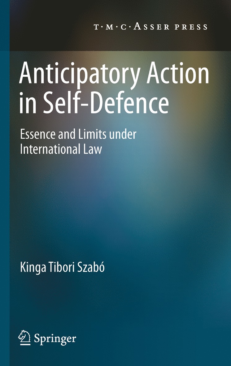 Anticipatory Action in Self-Defence 1