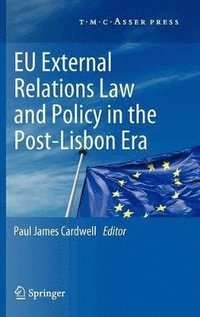bokomslag EU External Relations Law and Policy in the Post-Lisbon Era