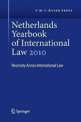 bokomslag Netherlands Yearbook of International Law Volume 41, 2010