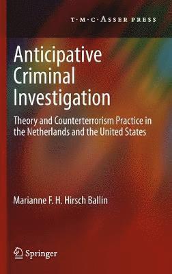 Anticipative Criminal Investigation