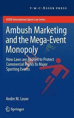 bokomslag Ambush Marketing & the Mega-Event Monopoly