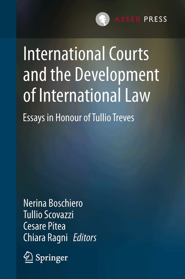 Nerina Boschiero, Tullio Scovazzi, Cesare Pitea, Chiara Ragni - International Courts and the Development of International Law, Inbunden