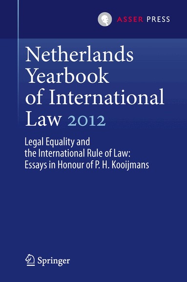 Janne Elisabeth Nijman, Wouter Werner - Netherlands Yearbook of International Law 2012, Inbunden