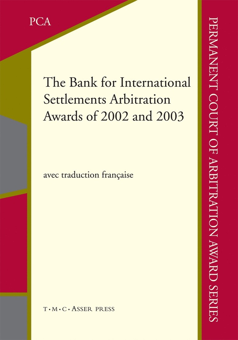 Bank for International Settlements Arbitration Awards of 2002 and 2003