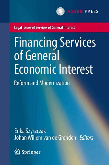 Erika Szyszczak, Johan Willem van de Gronden - Financing Services of General Economic Interest, Häftad